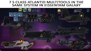 No Mans Sky  7 S Class Atlantid Multitools In The Same Eissentam Galaxy System [upl. by Tracee]