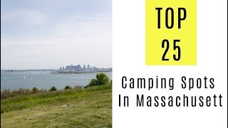 Amazing Camping Spots In Massachusetts Top 25 [upl. by Bazluke374]