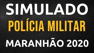 Simulado Polícia Militar Maranhão PMMA 2020 [upl. by Ettennod]