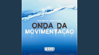 Na Onda da Movimentacao [upl. by Athalee341]