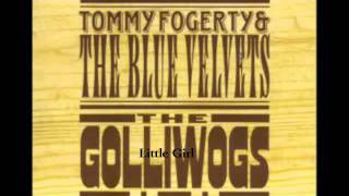 John Fogerty The Golliwogs  Little Girl [upl. by Bridgette]