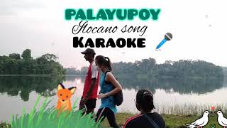 ilocanosong Palayupoy karaokeversion cover by yours truly amp Sg Lynne [upl. by Azpurua]