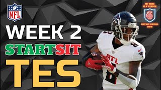 QBs amp TEs You MUST START And SIT In Week 2  Fantasy Football Start Em Sit Em Week 2 [upl. by Gine]