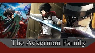 The Ackerman Family  【Toxic  AMV】 [upl. by Liamsi526]