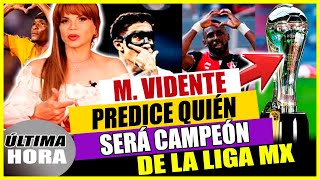 ✔🔮 Atentos Todos ✔🔮 Mhoni Vidente PREDICE con EXACTITUD quien GANA la LIGA MX [upl. by Nehr]