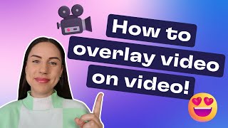 How to overlay a video on video EASY [upl. by Nina]