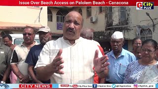 Issue Over Beach Access on Palolem Beach  Canacona [upl. by Rojas]