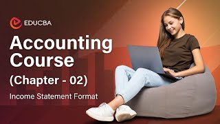 Accounting Course Chapter  02  Income Statement Format [upl. by Russell896]