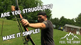 Stop Overcomplicating Archery Traditional Archery Tips amp Tricks to Make You a Better Shot [upl. by Asle]