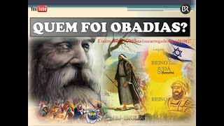 QUEM FOI OBADIAS [upl. by Nilved]