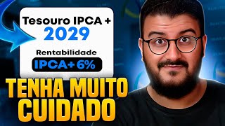 TESOURO IPCA  6 É IMBATÍVEL Entenda tudo antes de investir [upl. by Eitsyrk136]