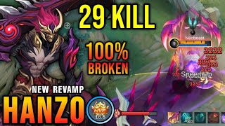 29 Kills  MANIAC Hanzo Revamp 100 Broken  New Revamp Tryout  MLBB [upl. by Aihsilat]