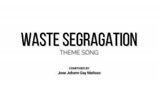 WASTE SEGREGATION THEME SONG [upl. by Arley385]