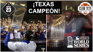 TEXAS RANGERS CAMPEÓN de la Serie Mundial 2023 Primer título en su historia en las Grandes Ligas [upl. by Annawal]