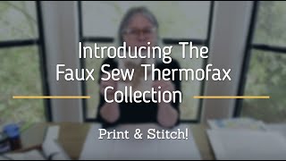 New—Faux Sew Thermofax Collection [upl. by Aryek]