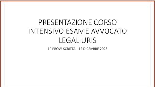 PRESENTAZIONE CORSO INTENSIVO ESAME AVVOCATO LEGALIURIS 20232024 del 31082023 [upl. by Edmea]