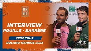 Interview de L Pouille et G Barrère après le 2ème Tour du Double Messieurs  RolandGarros 2024 [upl. by Asoj]