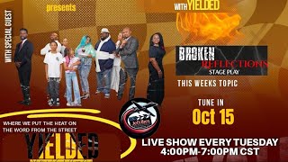 The FIYAH Show hosted by Yielded Broken Reflections Stage Play [upl. by Sinnod]