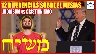 💥 12 diferencias entre el mesías Judío versus Cristiano QUE OCULTAN [upl. by Ahsimik]