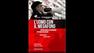 quotLuomo con il megafonoquot un film di Michelangelo Severgnini [upl. by Naniac]