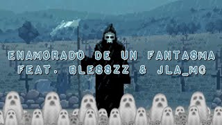 Enamorado De Un Fantasma feat blesszz amp jlamc  Official Audio  SG rap trending colab fyp [upl. by Maurise]