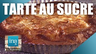 Recette  La tarte au sucre de Pierrot de Lille  Archive INA [upl. by Jorie900]