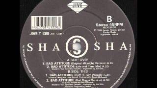 Sha Sha  Bad Attitude Bad Ragga Version 1991 [upl. by Menides600]