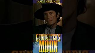 Gunfighter’s Moon 1995 Lance Henriksen [upl. by Hairim]