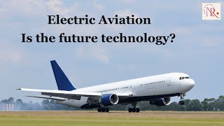 Electric Aviation Transforming Air Travel [upl. by Isayg]