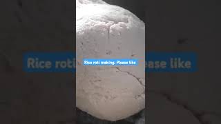 rice roti making please like share and subscribe my video s [upl. by Enerak]