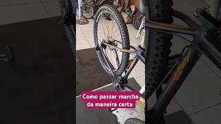 Como passar marcha da bike da maneira certa 244 montadinha mtb grau noticia brasil politica [upl. by Lasiaf]