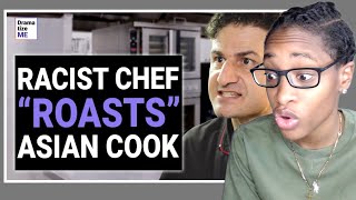 FURIOUS CHEF Kicks His ASIAN COOK Out DramatizeMe Reaction [upl. by Svensen599]