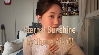 우울할 때 부르면 힘나는 노래   Eternal sunshine  jhene aiko [upl. by Tallulah]