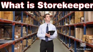 What is Storekeeper  Storekeeper Job Discripation [upl. by Redmund982]