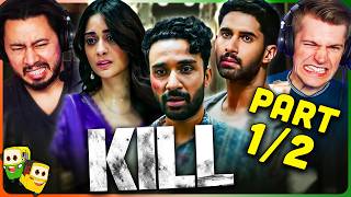 KILL Movie Reaction Part 12  Lakshya  Raghav Juyal  Tanya Maniktala [upl. by Eikram]