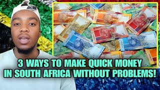 3 Ways To Make Quick Money In South Africa Without Problems [upl. by Lydia188]