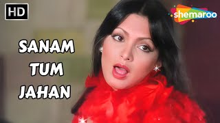 Sanam Tum Jahan  Kaalia 1981  Amitabh Bachchan amp Parveen Babi  Asha Bhosle  Romantic Songs [upl. by Llehsal]