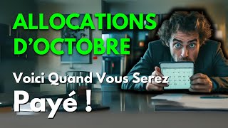 Allocations d’Octobre  Voici Quand Vous Serez Payé [upl. by Nylesoj20]