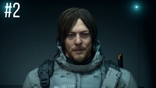 DEATH STRANDING PC Gameplay 2  ORDER NUMBER 2 FULL GAME [upl. by Pittman]