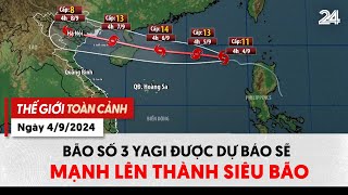 Thế giới toàn cảnh ngày 49 Bão số 3 Yagi được dự báo sẽ mạnh lên thành siêu bão  VTV24 [upl. by Nylrehc]