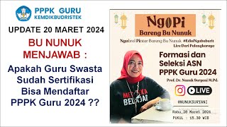 Apakah Guru Swasta Sudah Sertifikasi Bisa Mendaftar PPPK Guru 2024 [upl. by Hoo]