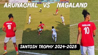 Nagaland vs Arunachal Pradesh  78th National football Championship for Santosh trophy 20242025 [upl. by Anilocin]