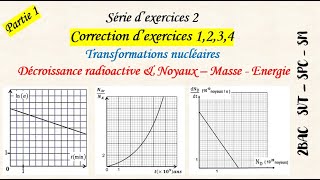 Série dexercices 2 Correction dex 1234 des transformations nucléaires 2BAC SVT  SPC  SM [upl. by Lac]