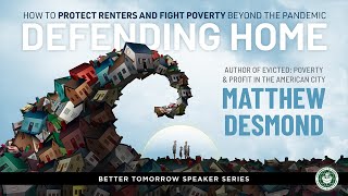 Matthew Desmond Defending Home [upl. by Nava]