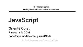 Parcourir le DOM nodeType nodeName parentNode [upl. by Cinda]