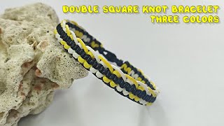 DIY Double Square Knot Bracelet Three Colors  Macrame Bracelet Tutorial [upl. by Yrol496]