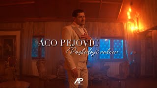 Aco Pejovic  Poslednji valcer Official Video 2024 [upl. by Assilim334]