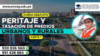 CURSO PERITAJE Y TASACIÓN DE PREDIOS URBANOS Y RURALES PARTE 1  2023 [upl. by Paik]