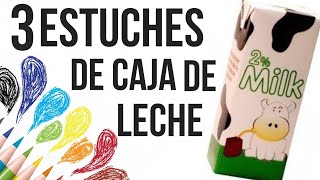 3 Estuches Hechos con Cajas de Leche [upl. by Sidran]