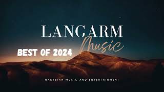 LANGARM MUSIC MIX  2024  NAMIBIA [upl. by Alioz]